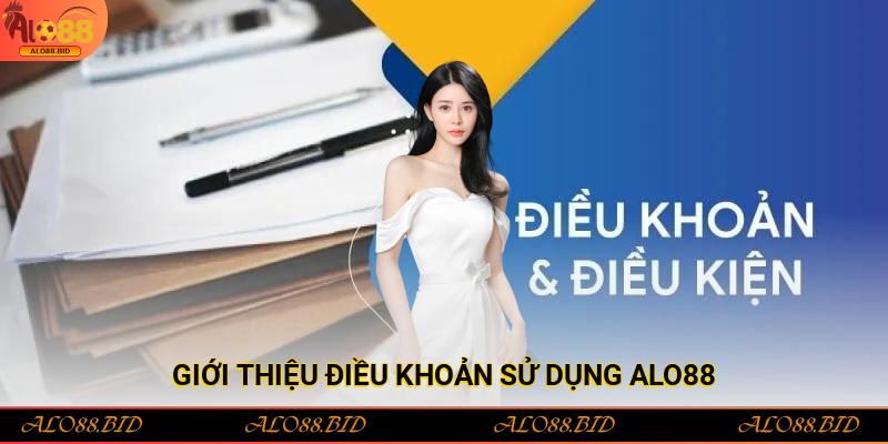 Giới thiệu điều khoản sử dụng Alo88