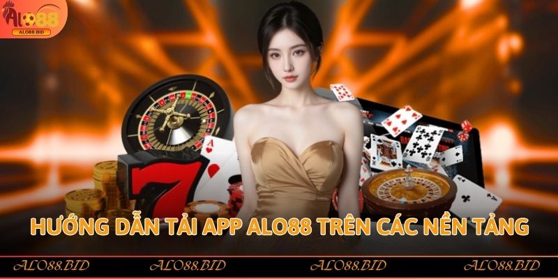 Hướng dẫn tải app Alo88 trên các nền tảng